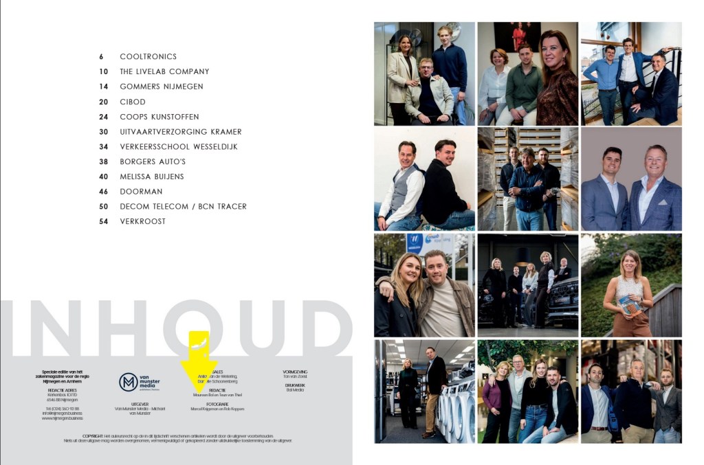 Inhoudsopgave. Cooltronics, LiveLab, Gommers, CIBOD, Coops Kunststoffen, Verkeersschool Wesseldijk, Borgers Auto's, Doorman, Decom Telecom, Verkroost. Colofon met vermelding Maureen Bol.