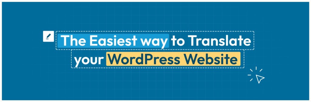 Meertalige plugin voor WordPress is TranslatePress waarvan hier een reclamebanner met tekst: the easiest way to translate your WordPress Website.